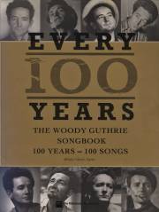 Every 100 Years – The Woody Guthrie Centennial Songbook image